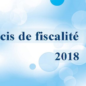 Déclaration d'impôts, le précis de fiscalité 2018 répond à vos questions (...)